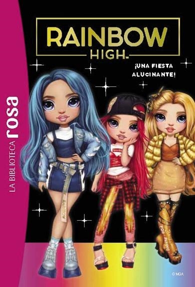 ¡UNA FIESTA ALUCINANTE (BIBLIOTECA ROSA. RAINBOW HIGH 2) | 9788419316233 | RUBIO-BARREAU, VANESSA | Llibreria Drac - Llibreria d'Olot | Comprar llibres en català i castellà online