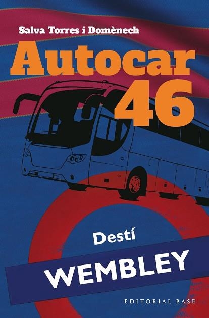 AUTOCAR 46. DESTÍ WEMBLEY | 9788419007384 | TORRES, SALVA | Llibreria Drac - Llibreria d'Olot | Comprar llibres en català i castellà online