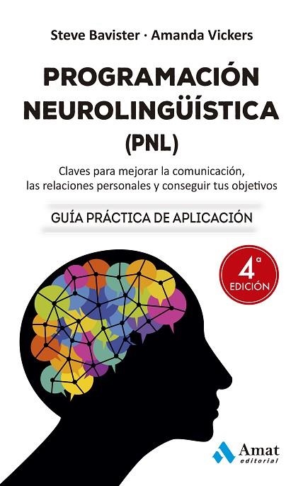 PROGRAMACIÓN NEUROLINGÜÍSTICA (PNL) | 9788419341471 | VICKERS, AMANDA; BAVISTER, STEVE | Llibreria Drac - Llibreria d'Olot | Comprar llibres en català i castellà online