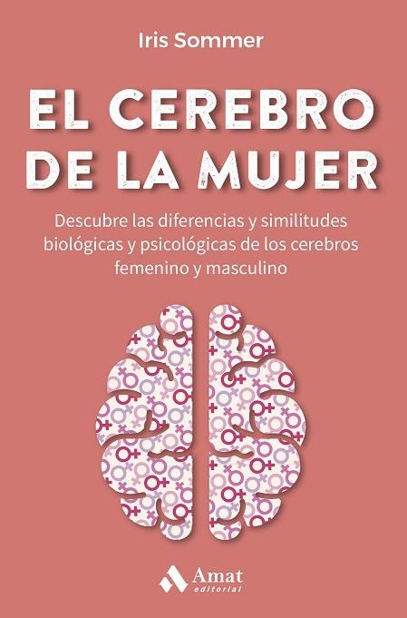 CEREBRO DE LA MUJER, EL | 9788419341082 | SOMMER, IRIS | Llibreria Drac - Llibreria d'Olot | Comprar llibres en català i castellà online