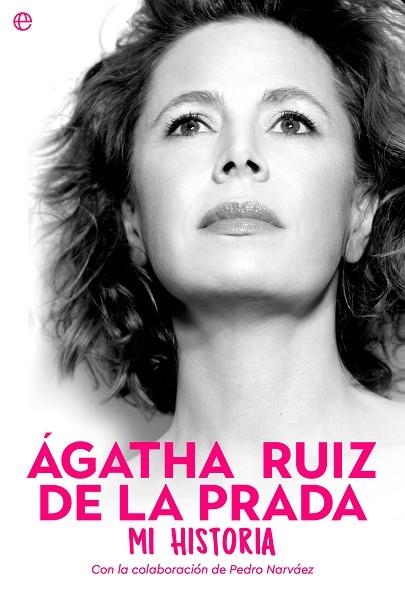 ÁGATHA RUIZ DE LA PRADA. MI HISTORIA | 9788413844701 | RUIZ DE LA PRADA, ÁGATHA | Llibreria Drac - Llibreria d'Olot | Comprar llibres en català i castellà online