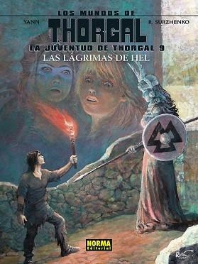 LAGRIMAS DE HEL, LAS (LA JUVENTUD DE THORGAL 9) | 9788467959390 | YANN; SURZHENKO | Llibreria Drac - Llibreria d'Olot | Comprar llibres en català i castellà online