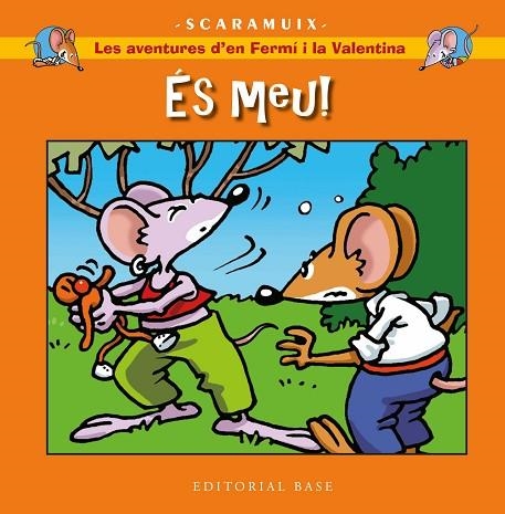 ÉS MEU! (LES AVENTURES D'EN FERMÍ I LA VALENTINA 3) | 9788419007186 | ROMANI, JOAN | Llibreria Drac - Llibreria d'Olot | Comprar llibres en català i castellà online