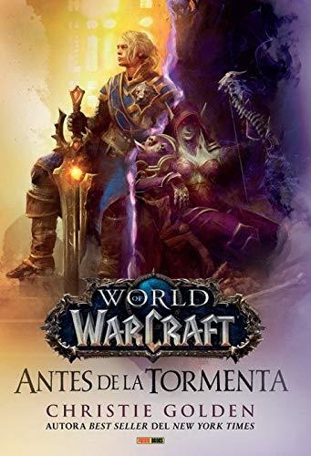 WORLD OF WARCRAFT. ANTES DE LA TORMENTA | 9788491673804 | CHRISTIE GOLDEN | Llibreria Drac - Llibreria d'Olot | Comprar llibres en català i castellà online