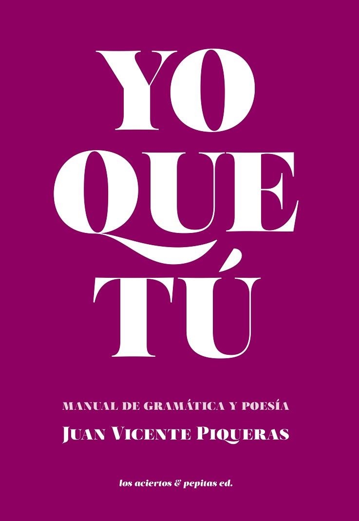 YO QUE TÚ | 9788412434583 | VICENTE PIQUERAS, JUAN | Llibreria Drac - Llibreria d'Olot | Comprar llibres en català i castellà online