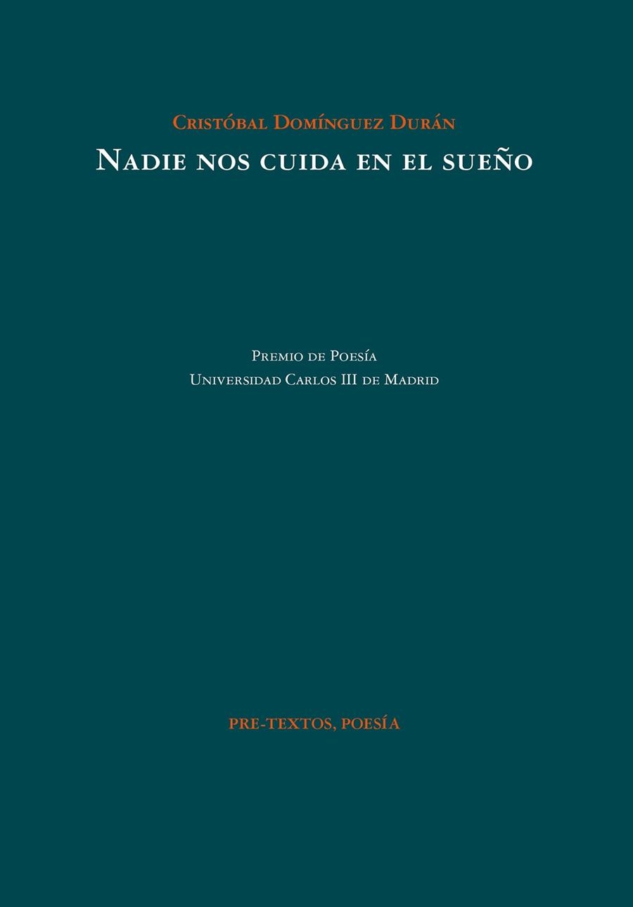 NADIE NOS CUIDA EN EL SUEÑO | 9788418935992 | DOMINGUEZ DURAN, CRISTOBAL | Llibreria Drac - Llibreria d'Olot | Comprar llibres en català i castellà online