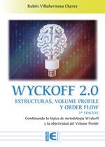 WYCKOFF 2.0 ESTRUCTURAS, VOLUME PROFILE Y ORDER FLOW 3ª EDICIÓN | 9788419444097 | VILLAHERMOSA, RUBÉN | Llibreria Drac - Llibreria d'Olot | Comprar llibres en català i castellà online