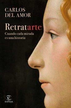 (EJEMPLARES FIRMADOS) RETRATARTE | 8432715149668 | DEL AMOR, CARLOS | Llibreria Drac - Llibreria d'Olot | Comprar llibres en català i castellà online