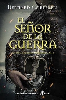 SEÑOR DE LA GUERRA XIII, EL  | 9788435063722 | CORNWELL, BERNARD | Llibreria Drac - Librería de Olot | Comprar libros en catalán y castellano online