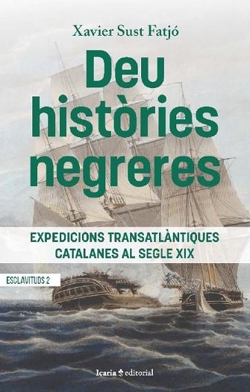 DEU HISTÒRIES NEGRERES | 9788418826702 | SUST FATJÓ, XAVIER | Llibreria Drac - Llibreria d'Olot | Comprar llibres en català i castellà online