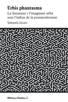 URBIS PHANTASMA | 9788419332110 | JOVANI, SEBASTIÀ | Llibreria Drac - Llibreria d'Olot | Comprar llibres en català i castellà online