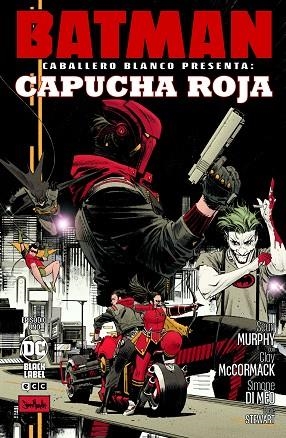 BATMAN: CABALLERO BLANCO PRESENTA - CAPUCHA ROJA NÚM. 1 DE 2 | 9788419549587 | MCCORMACK, CLAY; MURPHY, SEAN | Llibreria Drac - Llibreria d'Olot | Comprar llibres en català i castellà online