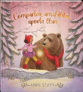 COMPARTEIX AMABILITAT, APORTA LLUM | 9788418762420 | STOTT, APRYL | Llibreria Drac - Llibreria d'Olot | Comprar llibres en català i castellà online