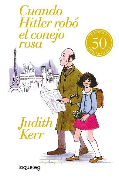 CUANDO HITLER ROBÓ EL CONEJO ROSA (EDICIÓN 50 ANIVERSARIO) | 9788491224099 | KERR, JUDITH | Llibreria Drac - Llibreria d'Olot | Comprar llibres en català i castellà online