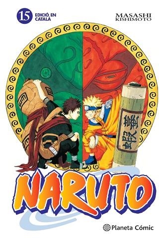 NARUTO CATALÀ Nº 15/72 | 9788415821205 | KISHIMOTO, MASASHI | Llibreria Drac - Llibreria d'Olot | Comprar llibres en català i castellà online