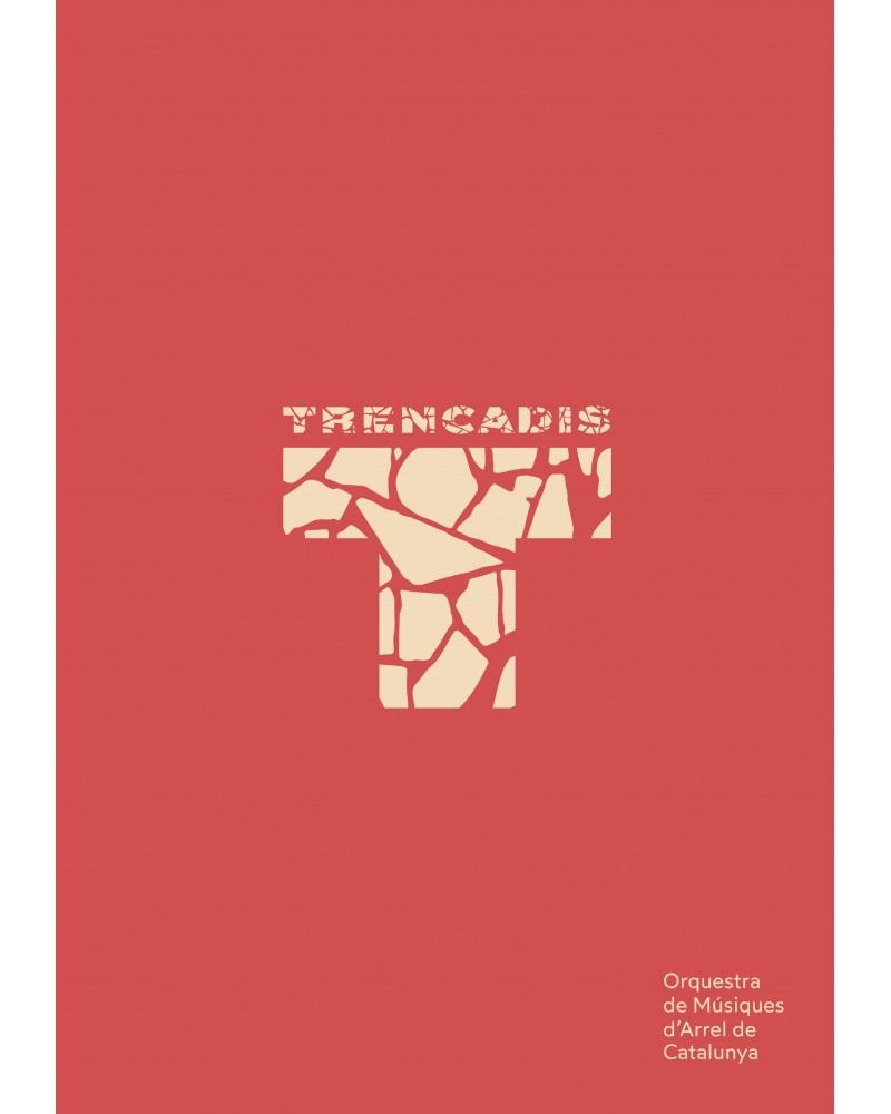 TRENCADIS | 8437017873884 | ORQUESTRA DE MUSIQUES D'ARREL DE CATALUNYA | Llibreria Drac - Llibreria d'Olot | Comprar llibres en català i castellà online