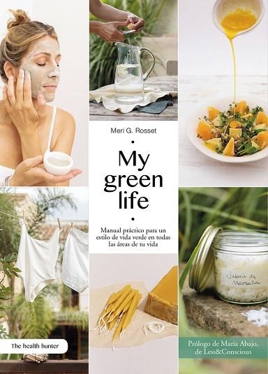 MY GREEN LIFE | 9788409451821 | G. ROSSET, MERITXELL | Llibreria Drac - Llibreria d'Olot | Comprar llibres en català i castellà online