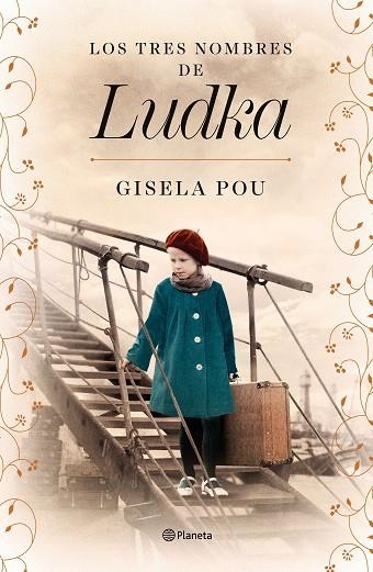 TRES NOMBRES DE LUDKA, LOS | 9788408266839 | POU, GISELA | Llibreria Drac - Llibreria d'Olot | Comprar llibres en català i castellà online