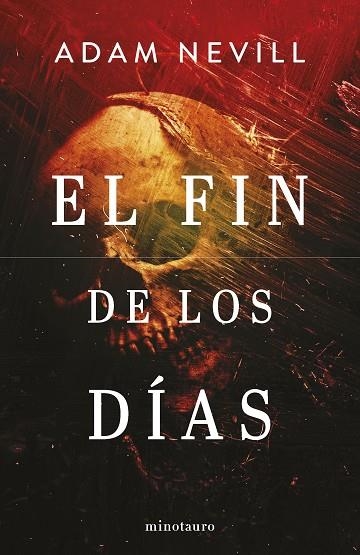 FIN DE LOS DÍAS, EL | 9788445014851 | NEVILL, ADAM | Llibreria Drac - Llibreria d'Olot | Comprar llibres en català i castellà online