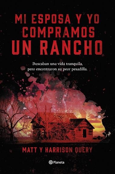 MI ESPOSA Y YO COMPRAMOS UN RANCHO | 9788408267515 | QUERY, MATT; QUERY, HARRISON | Llibreria Drac - Llibreria d'Olot | Comprar llibres en català i castellà online