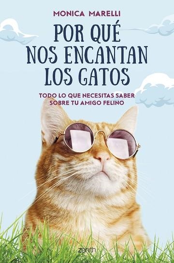 POR QUÉ NOS ENCANTAN LOS GATOS | 9788408265818 | MARELLI, MONICA | Llibreria Drac - Llibreria d'Olot | Comprar llibres en català i castellà online