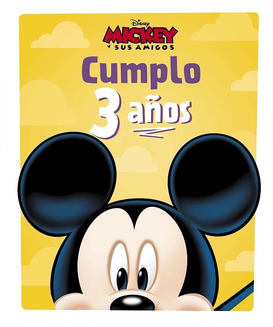 MICKEY. CUMPLO 3 AÑOS | 9788418940026 | DISNEY | Llibreria Drac - Llibreria d'Olot | Comprar llibres en català i castellà online