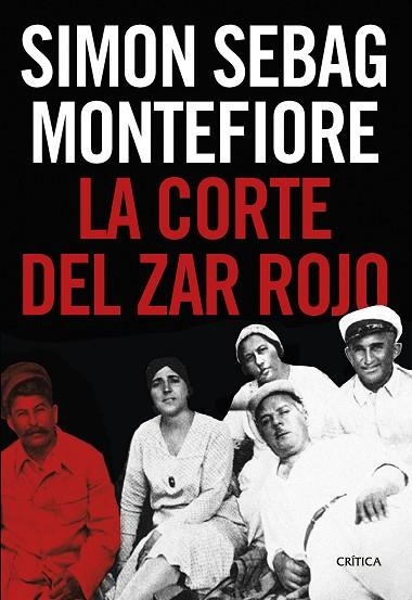 CORTE DEL ZAR ROJO, LA | 9788491994770 | SEBAG MONTEFIORE, SIMON | Llibreria Drac - Librería de Olot | Comprar libros en catalán y castellano online