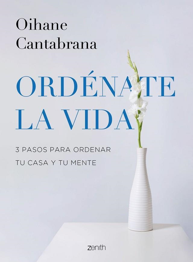 ORDÉNATE LA VIDA | 9788408265832 | CANTABRANA, OIHANE | Llibreria Drac - Llibreria d'Olot | Comprar llibres en català i castellà online