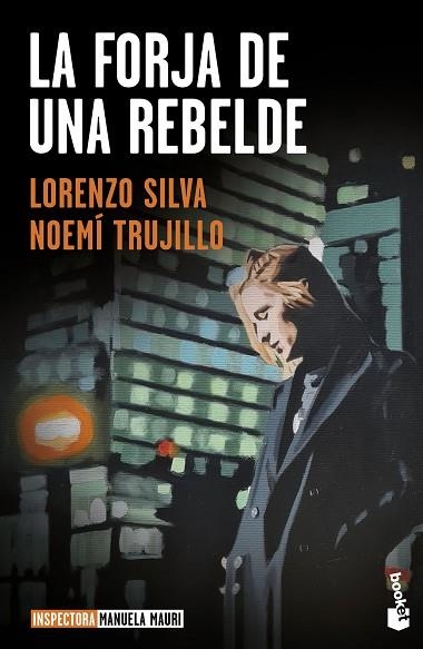 FORJA DE UNA REBELDE, LA | 9788423362653 | TRUJILLO, NOEMÍ; SILVA, LORENZO | Llibreria Drac - Llibreria d'Olot | Comprar llibres en català i castellà online