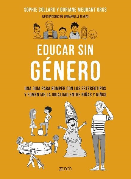 EDUCAR SIN GÉNERO | 9788408265801 | COLLARD, SOPHIE; MEURANT GROS, DORIANE | Llibreria Drac - Librería de Olot | Comprar libros en catalán y castellano online