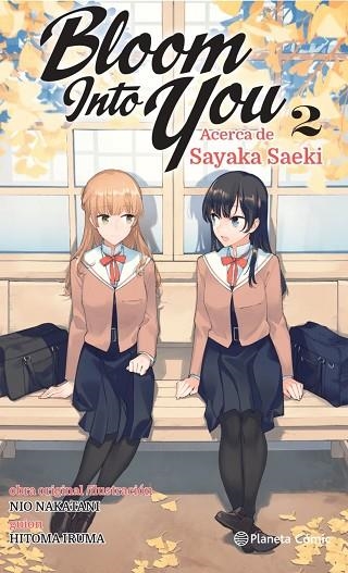 BLOOM INTO YOU Nº 02/03 (NOVELA) | 9788411125628 | NIO, NAKATANI | Llibreria Drac - Llibreria d'Olot | Comprar llibres en català i castellà online