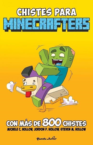 MINECRAFT. CHISTES PARA MINECRAFTERS | 9788408266679 | HOLLOW, MICHELE C. | Llibreria Drac - Llibreria d'Olot | Comprar llibres en català i castellà online