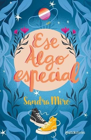 ESE ALGO ESPECIAL | 9788408262077 | MIRÓ, SANDRA | Llibreria Drac - Llibreria d'Olot | Comprar llibres en català i castellà online