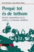 PERQUÈ TOT ÉS DE TOTHOM | 9788418826665 | EIZAGUIRRE, SANTI/RODRIGO, JAVIER | Llibreria Drac - Librería de Olot | Comprar libros en catalán y castellano online