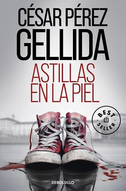 ASTILLAS EN LA PIEL | 9788466360166 | PÉREZ GELLIDA, CÉSAR | Llibreria Drac - Llibreria d'Olot | Comprar llibres en català i castellà online