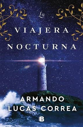 VIAJERA NOCTURNA, LA | 9788466672689 | LUCAS CORREA, ARMANDO | Llibreria Drac - Llibreria d'Olot | Comprar llibres en català i castellà online