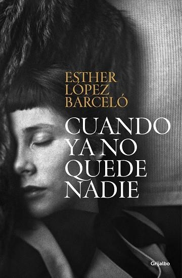 CUANDO YA NO QUEDE NADIE | 9788425362842 | LÓPEZ BARCELÓ, ESTHER | Llibreria Drac - Llibreria d'Olot | Comprar llibres en català i castellà online