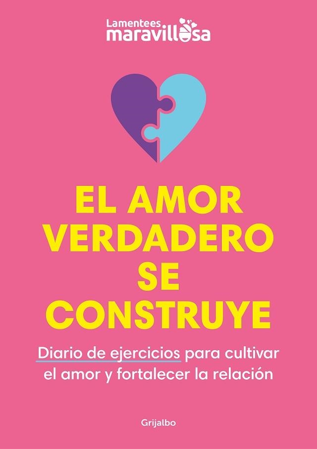 AMOR VERDADERO SE CONSTRUYE, EL | 9788425363931 | LA MENTE ES MARAVILLOSA | Llibreria Drac - Llibreria d'Olot | Comprar llibres en català i castellà online