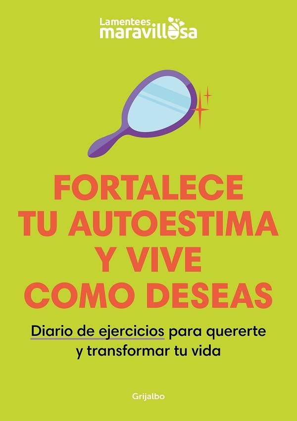 FORTALECE TU AUTOESTIMA Y VIVE COMO DESEAS | 9788425363924 | LA MENTE ES MARAVILLOSA | Llibreria Drac - Llibreria d'Olot | Comprar llibres en català i castellà online