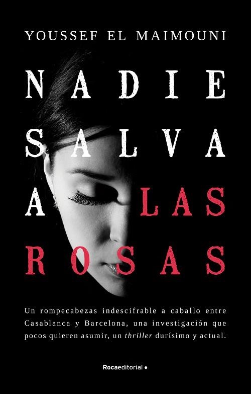 NADIE SALVA A LAS ROSAS | 9788419283771 | EL MAIMOUNI, YOUSSEF | Llibreria Drac - Llibreria d'Olot | Comprar llibres en català i castellà online