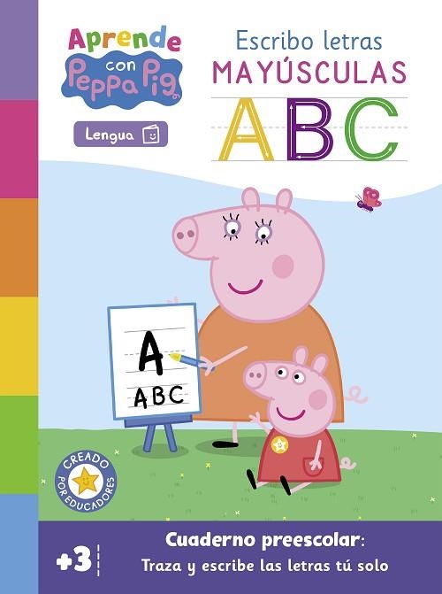 ESCRIBO LETRAS MAYÚSCULAS (APRENDE CON PEPPA PIG) | 9788448863616 | HASBRO EONE | Llibreria Drac - Llibreria d'Olot | Comprar llibres en català i castellà online