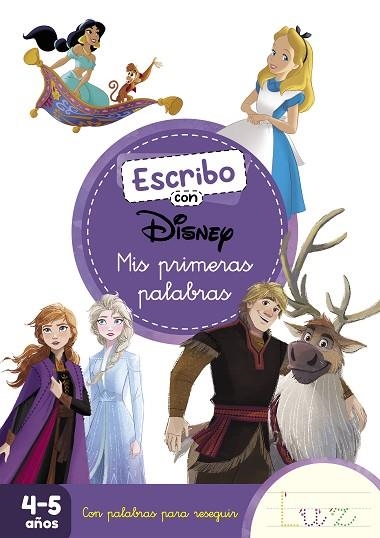 ESCRIBO CON DISNEY. MIS PRIMERAS PALABRAS (APRENDO A ESCRIBIR CON DISNEY) | 9788418039737 | DISNEY | Llibreria Drac - Llibreria d'Olot | Comprar llibres en català i castellà online