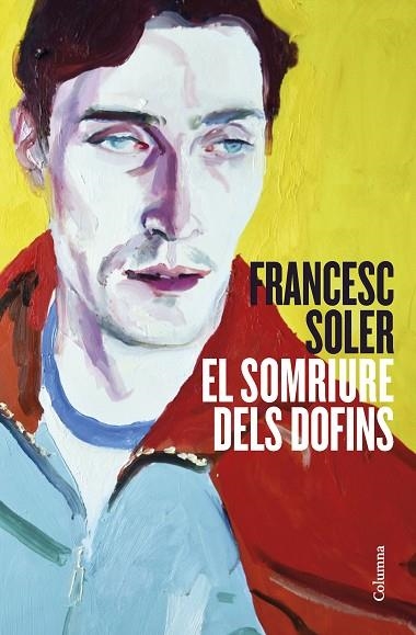 SOMRIURE DELS DOFINS, EL | 9788466429948 | SOLER LLAGOSTERA, FRANCESC | Llibreria Drac - Llibreria d'Olot | Comprar llibres en català i castellà online