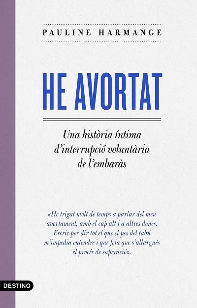 HE AVORTAT | 9788497103442 | HARMANGE, PAULINE | Llibreria Drac - Llibreria d'Olot | Comprar llibres en català i castellà online