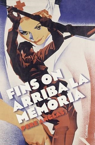 FINS ON ARRIBA LA MEMÒRIA | 9788466429955 | ANGLAS, PERE | Llibreria Drac - Llibreria d'Olot | Comprar llibres en català i castellà online