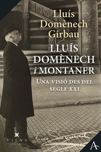 LLUÍS DOMÈNECH I MONTANER | 9788418908590 | DOMÈNECH GIRBAU, LLUÍS | Llibreria Drac - Llibreria d'Olot | Comprar llibres en català i castellà online