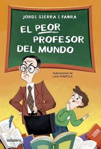 PEOR PROFESOR DEL MUNDO, EL | 9788424671969 | SIERRA I FABRA, JORDI | Llibreria Drac - Librería de Olot | Comprar libros en catalán y castellano online