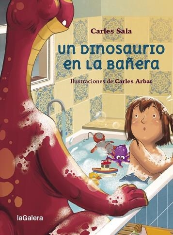 DINOSAURIO EN LA BAÑERA, UN | 9788424674458 | SALA, CARLES | Llibreria Drac - Llibreria d'Olot | Comprar llibres en català i castellà online