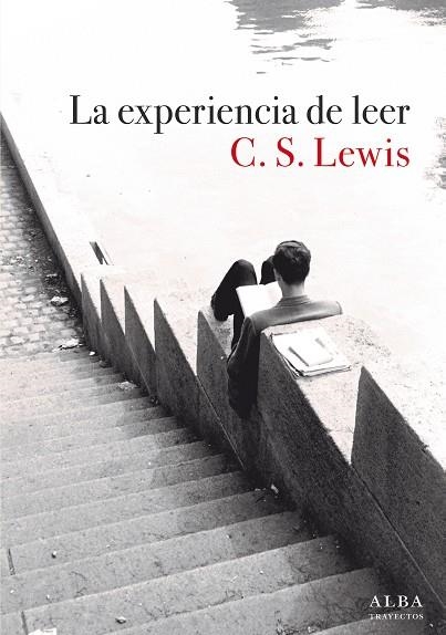 EXPERIENCIA DE LEER, LA | 9788490659441 | LEWIS, C. S. | Llibreria Drac - Librería de Olot | Comprar libros en catalán y castellano online