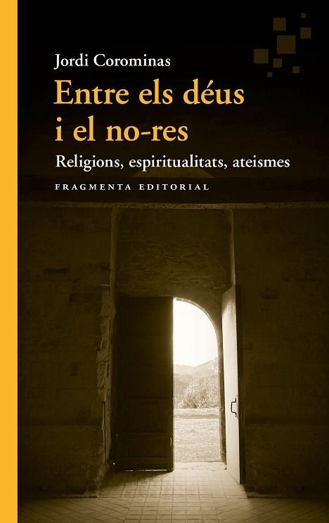 ENTRE ELS DÉUS I EL NO-RES | 9788417796778 | COROMINAS, JORDI | Llibreria Drac - Llibreria d'Olot | Comprar llibres en català i castellà online